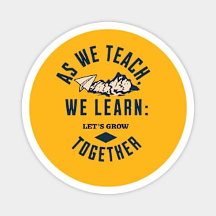 As we teach, we learn Magnet